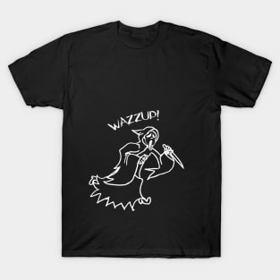 WAZZUP! T-Shirt